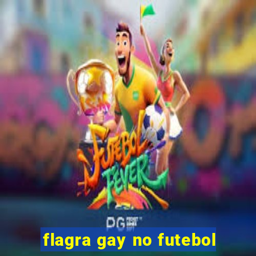 flagra gay no futebol